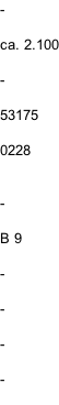 -  ca. 2.100  -  53175  0228   -  B 9  -  -  -  -