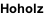 Hoholz